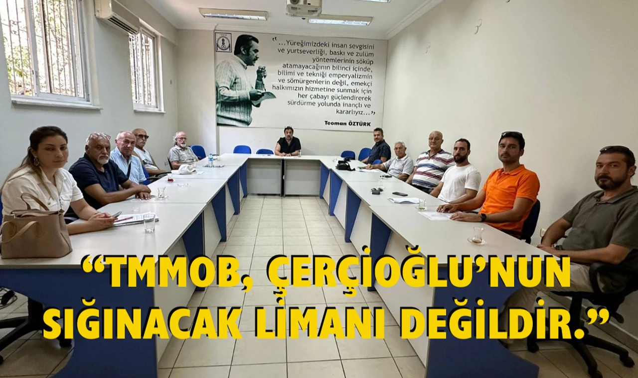 TMMOB Aydın İKK’dan Çerçioğlu’na sert tepki