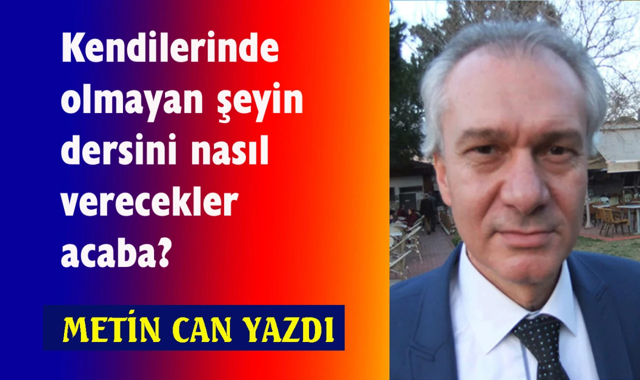 Olmayanın dersini vermek