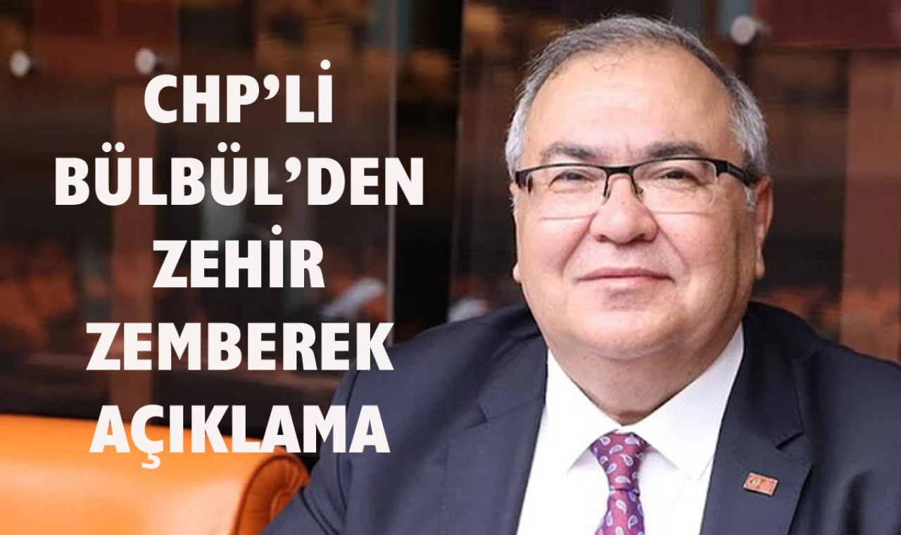 CHP’li Bülbül net mesajlar verdi