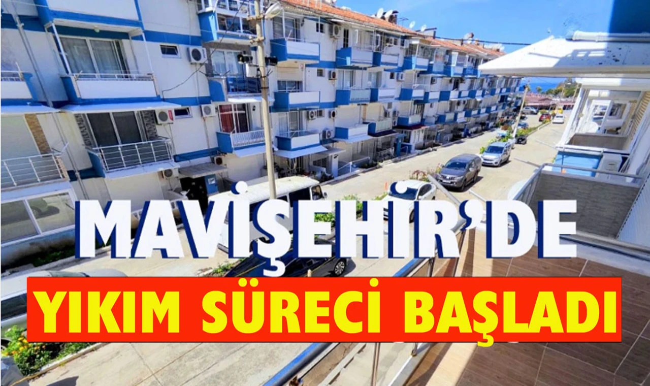 Didim Mavişehir’de yıkım sürecine girildi