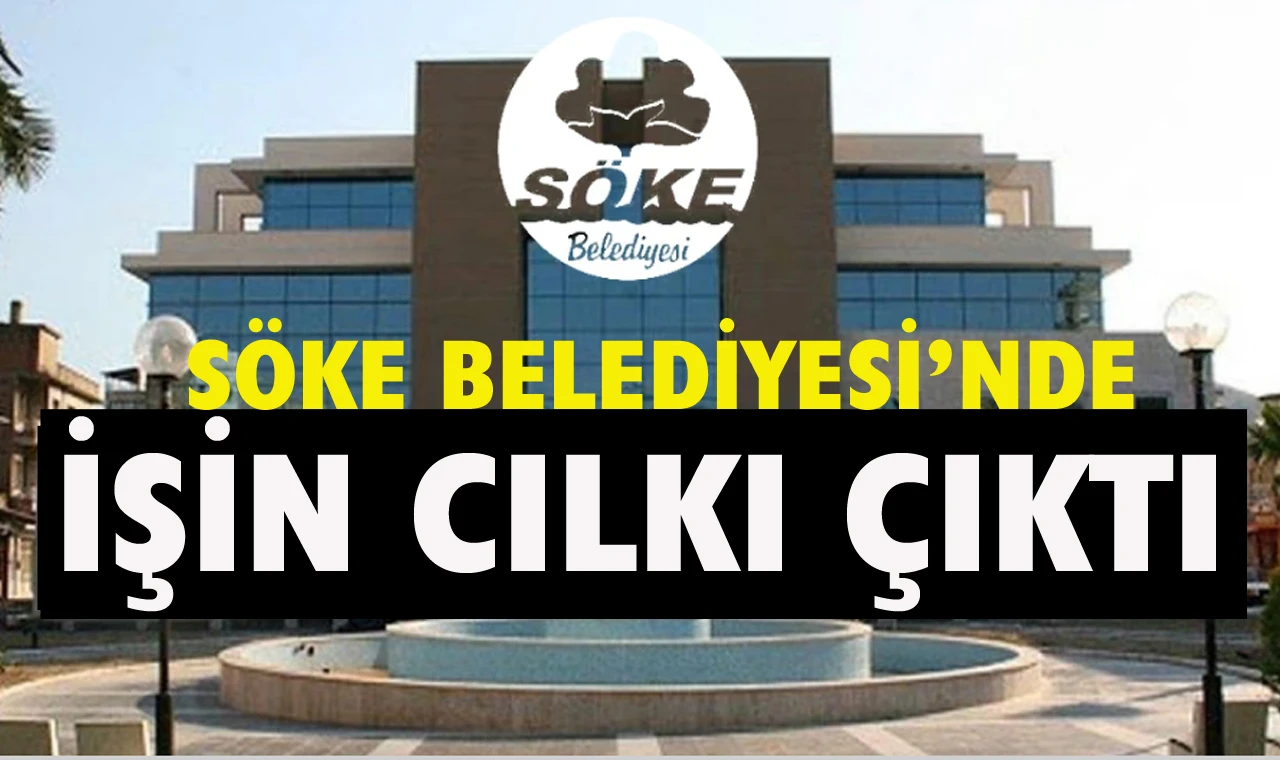 Söke Belediyesi’nde yolsuzluk iddiaları