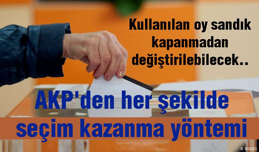 AKP seçim sistemini değiştiriyor…