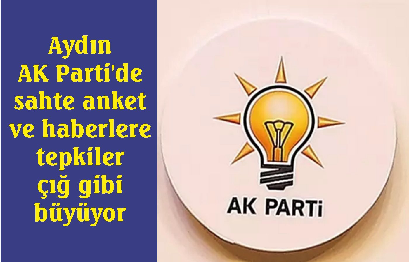 Aydın AK Parti’de paralel yapılanma ve sahtekarlık tepkisi