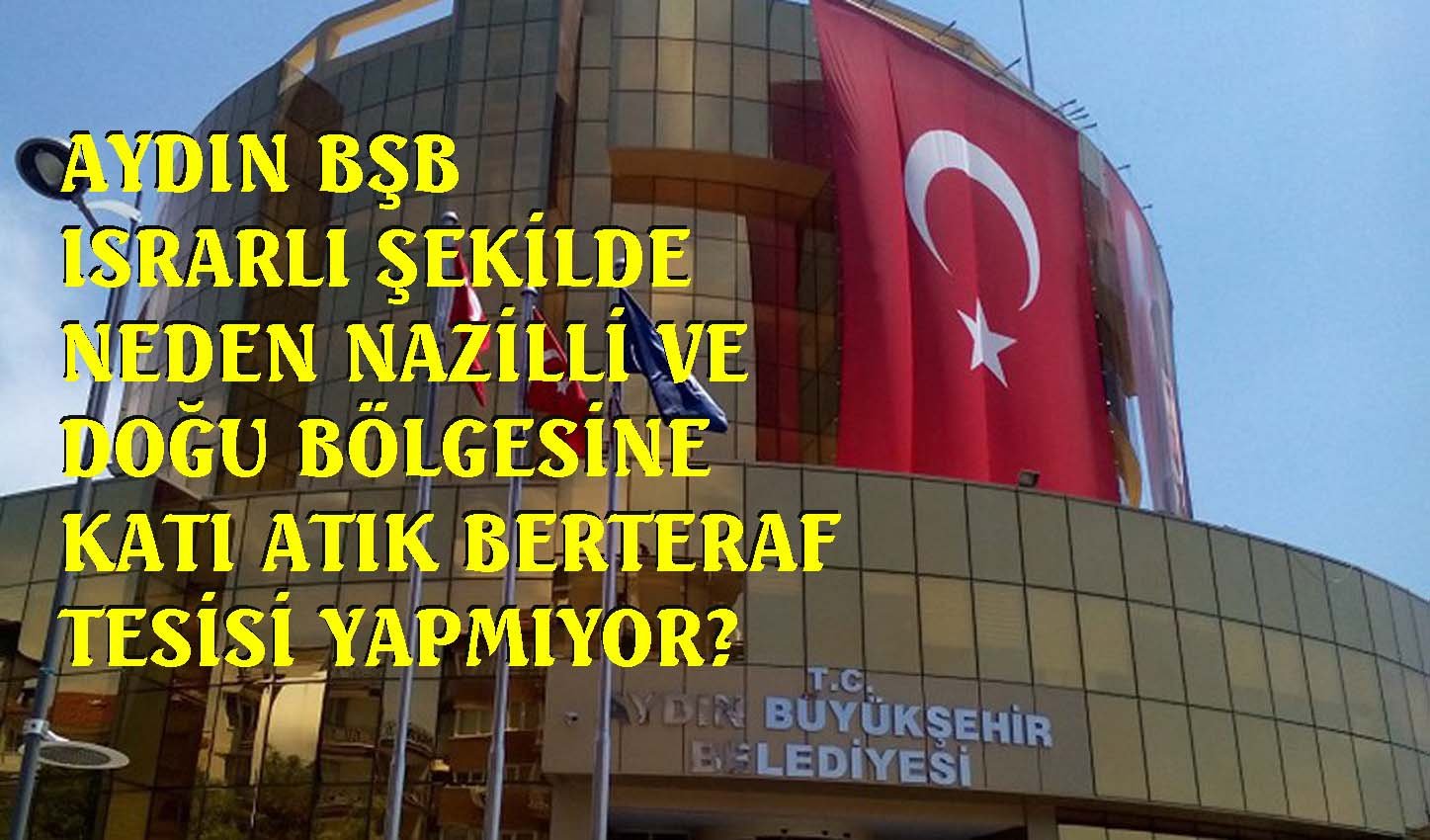 Aydın BŞB’den çevre katliamı