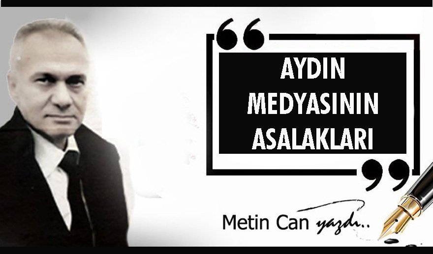 Aydın medyasının asalakları…