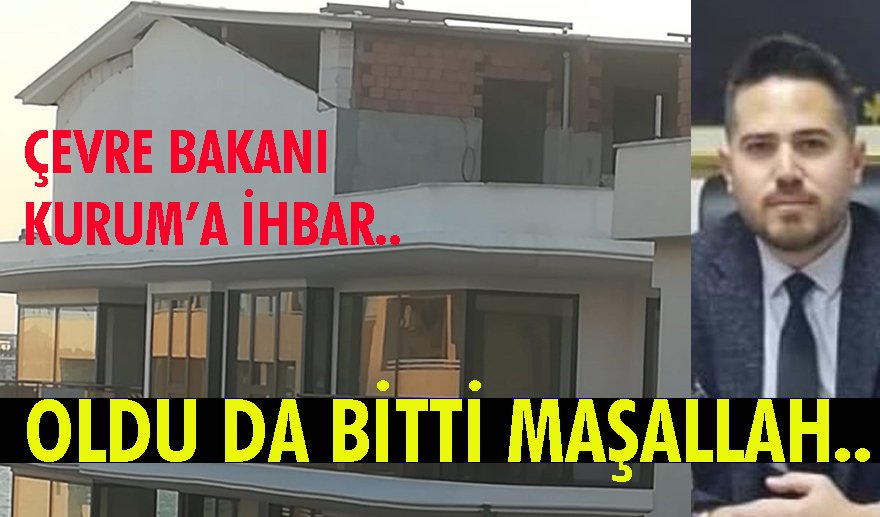 Çevre ve Şehircilik Bakanlığı’na ihbar…