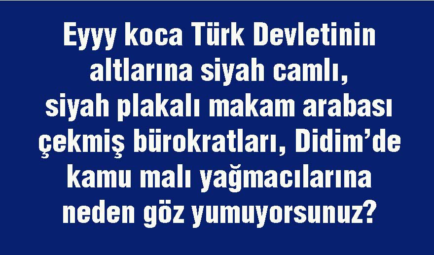 Didim’deki çürümüşlük…