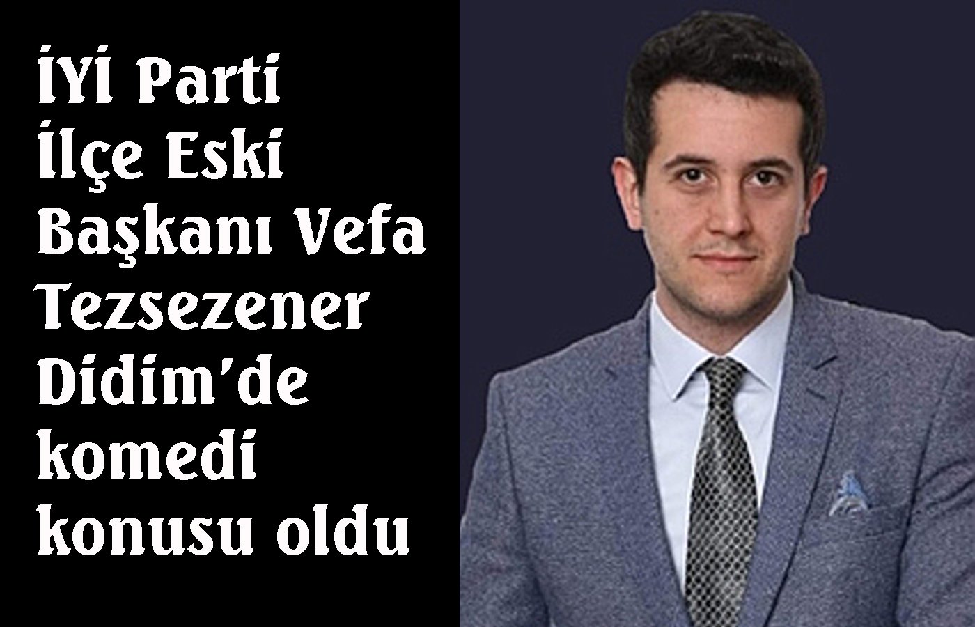 Didim siyasetinde adı “Vefa Bozacısı”na çıktı