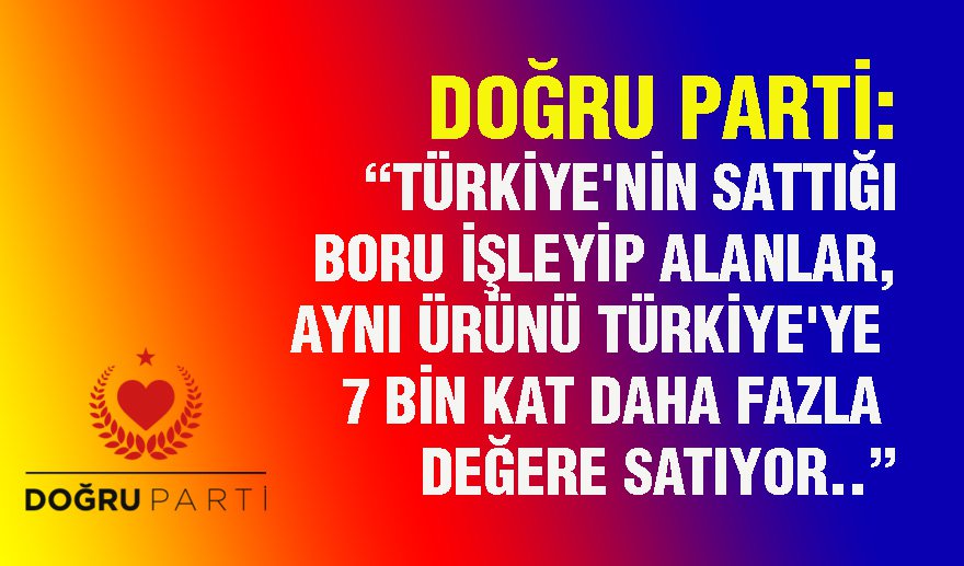 Doğru Parti’den Bor Madeni açıklaması..