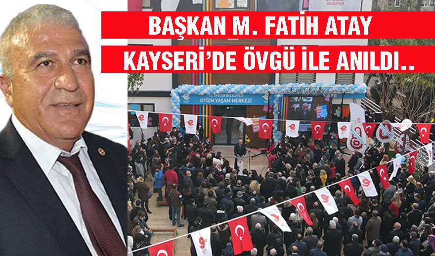 Efeler Otizm Merkezi’ne Kayseri’de övgü..