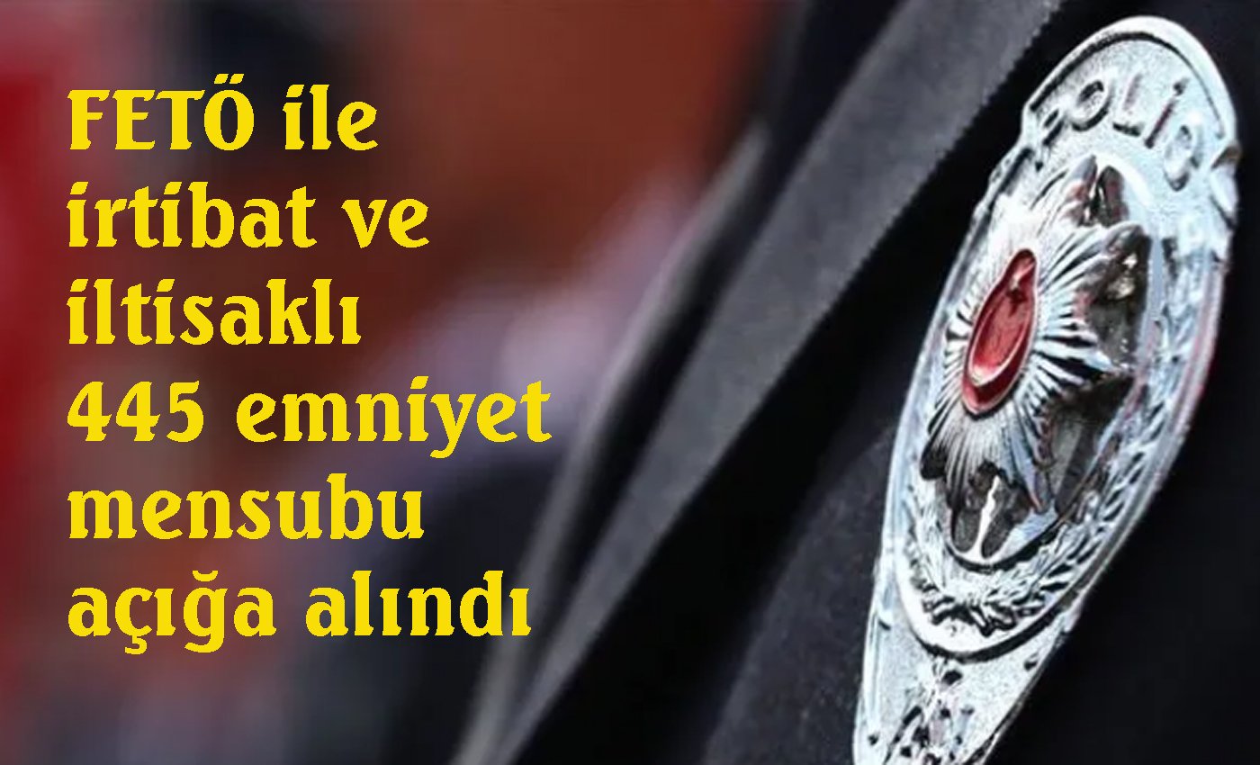 Emniyette FETÖ temizliği