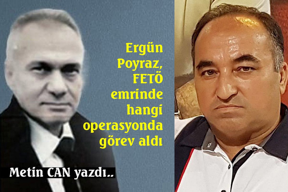 Ergün Poyraz’ın FETÖ ilişkisi