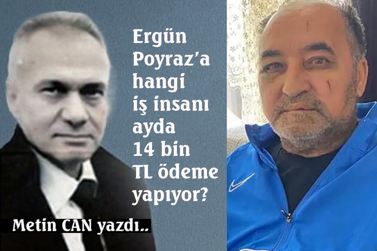 Ergün Poyraz’ın hezeyanları