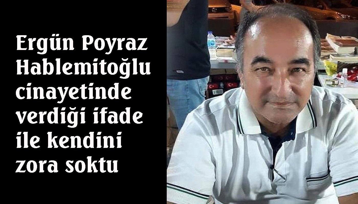 Ergün Poyraz kendini ele verdi