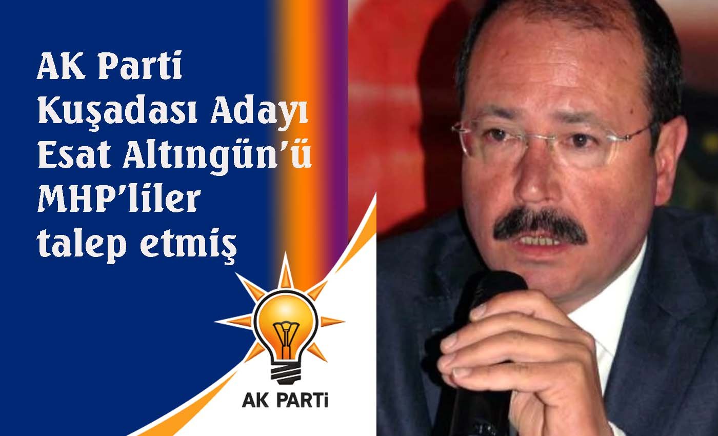 Esat Altıngün aslında MHP adayıymış