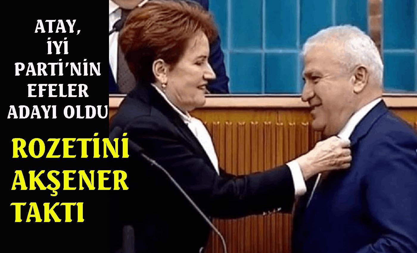 Fatih Atay İYİ Parti’ye katıldı. Rozetini Akşener taktı.