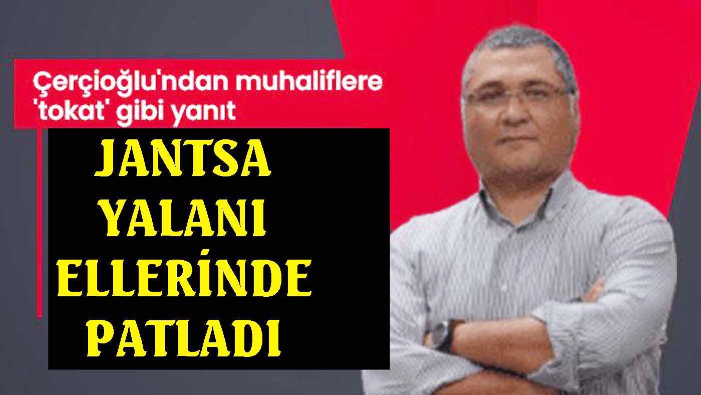 Jantsa yalanı ellerinde patladı