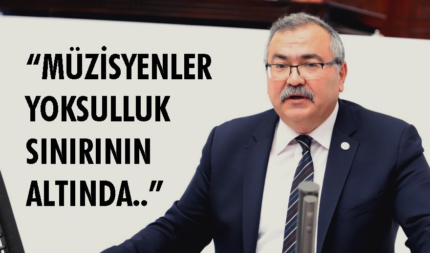 Müzisyenlerin sorunları meclise taşındı..