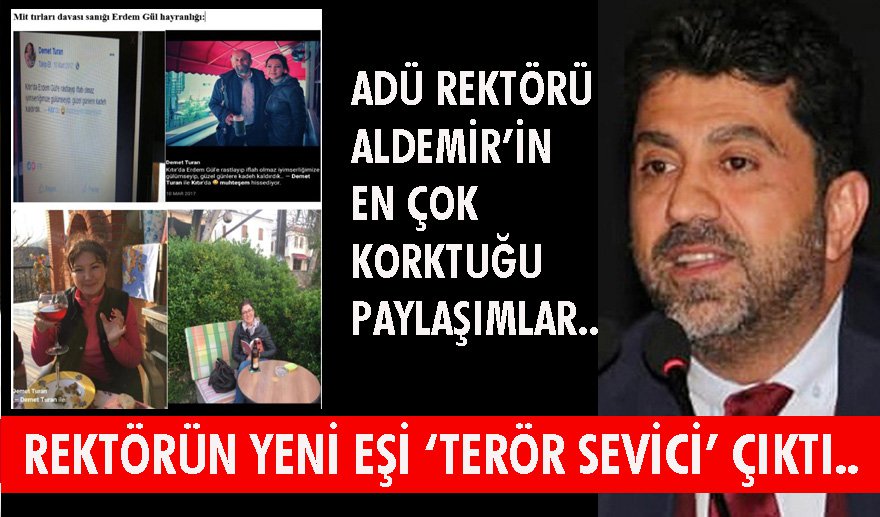 Rektör Aldemir’in en korktuğu paylaşımlar…