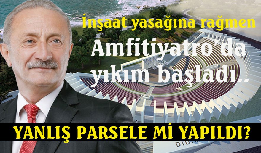 Şaibeli Amfitiyatro yıkılıyor mu?