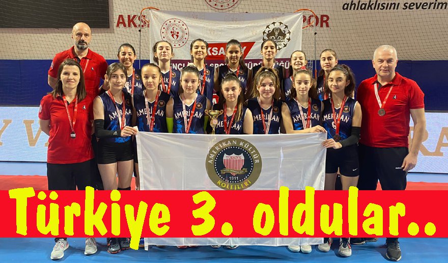 Söke Amerikan Kültür Koleji Voleybolda Türkiye 3.’sü oldu..