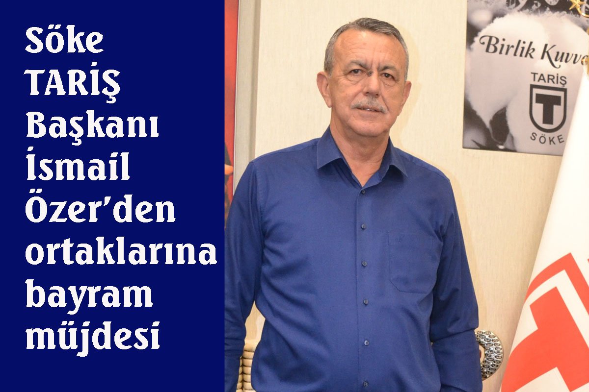 Söke TARİŞ’ten ortaklarına 8 milyon liralık prim desteği