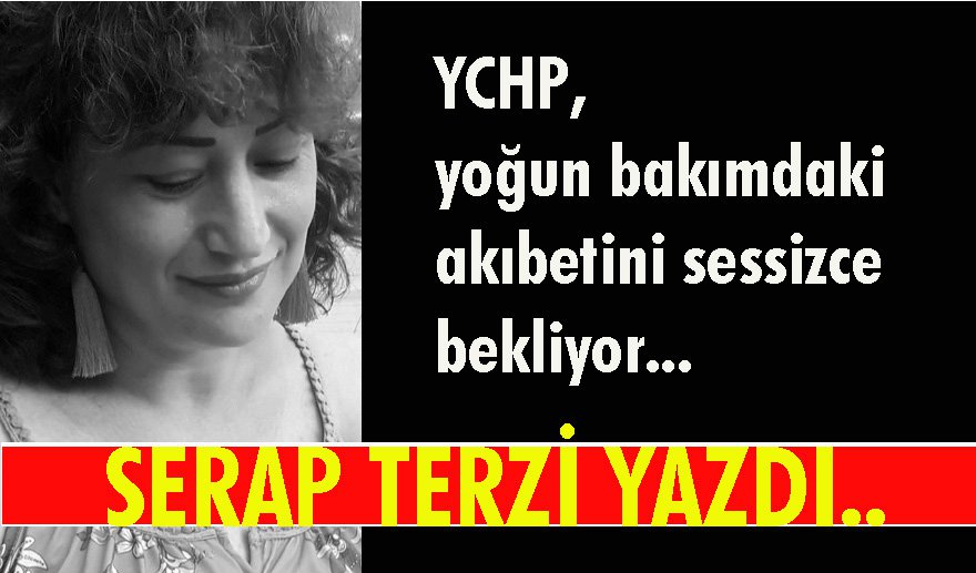 YCHP’de sıkışanlar