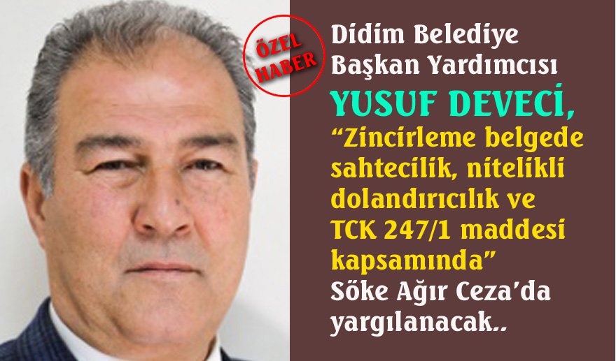 “Yusuf Deveci Davası”, Söke Ağır Ceza’da görülecek..