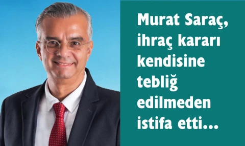 CHP’den ihraç edileceğini anlayınca istifa etti